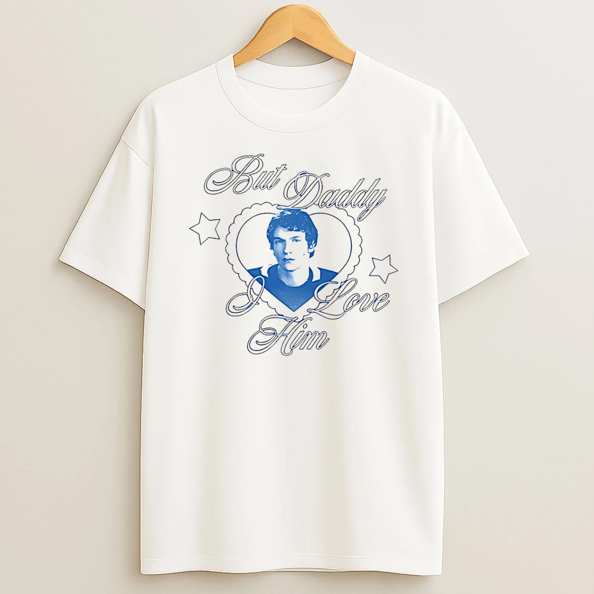 Ilya But Daddy I Love Him Shirts