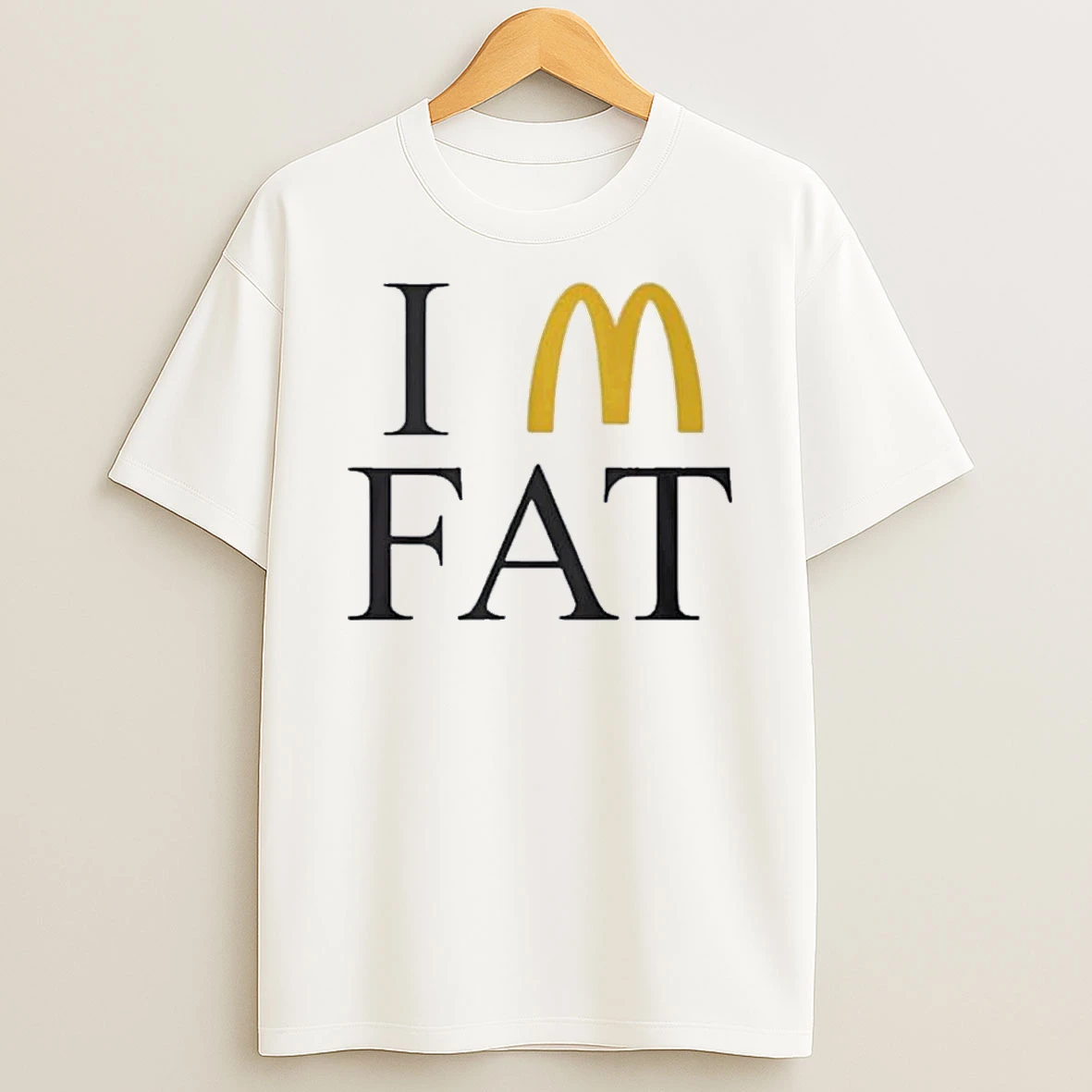 Im Fat Mcdonalds Logo Shirts