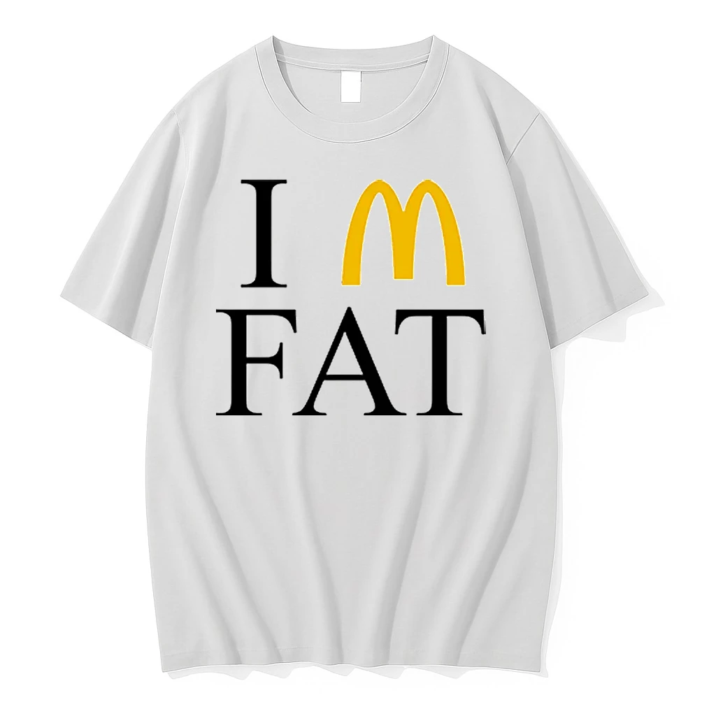 Im Fat Mcdonalds Shirts