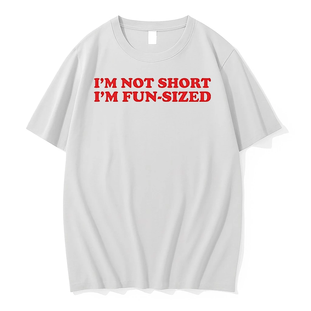 Im Not Short Im Fun Sized Shirts