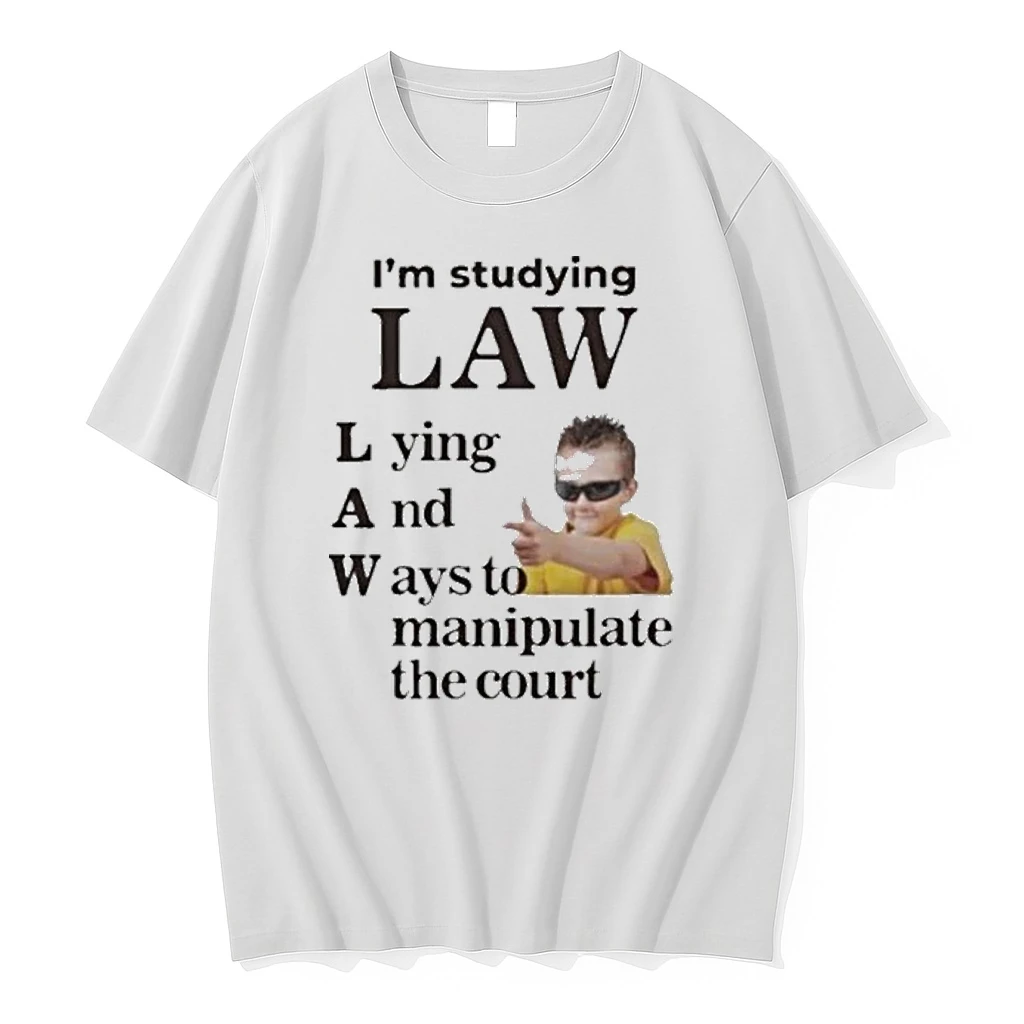 Im Studying Law Lying And Ways To Manipulate The Court Shirts