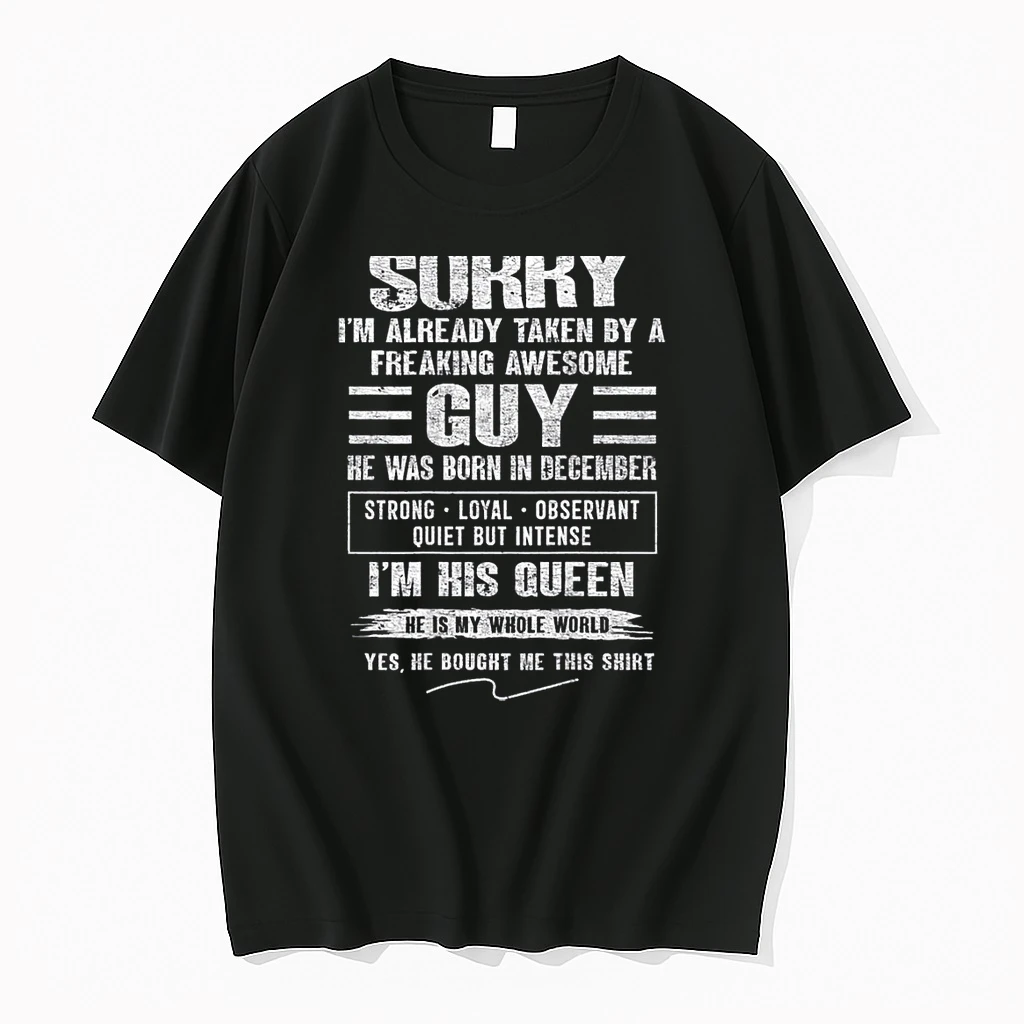 Im Taken By Freaking Awesome Guy Born In December Shirts