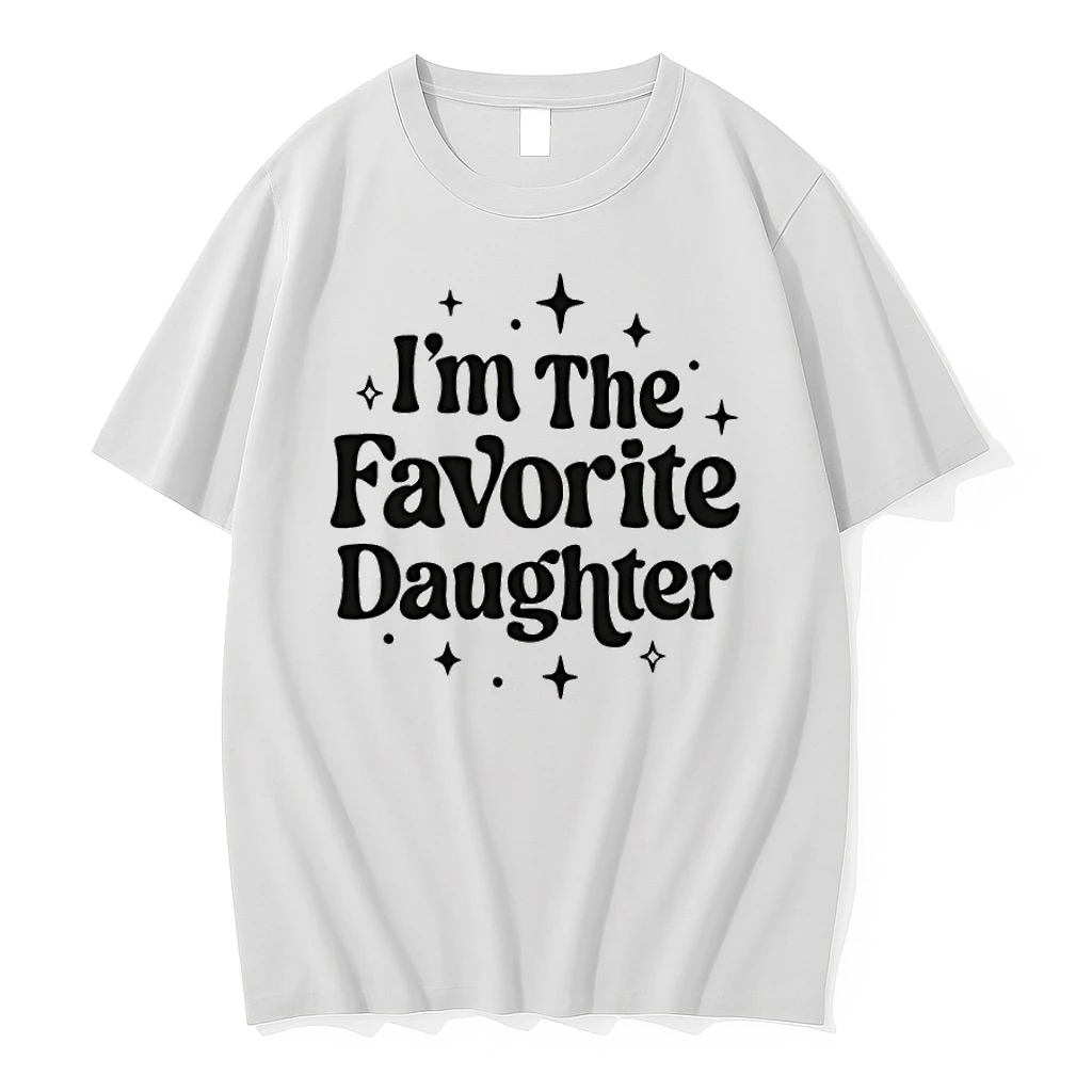 Im The Favorite Daughter Family Shirts