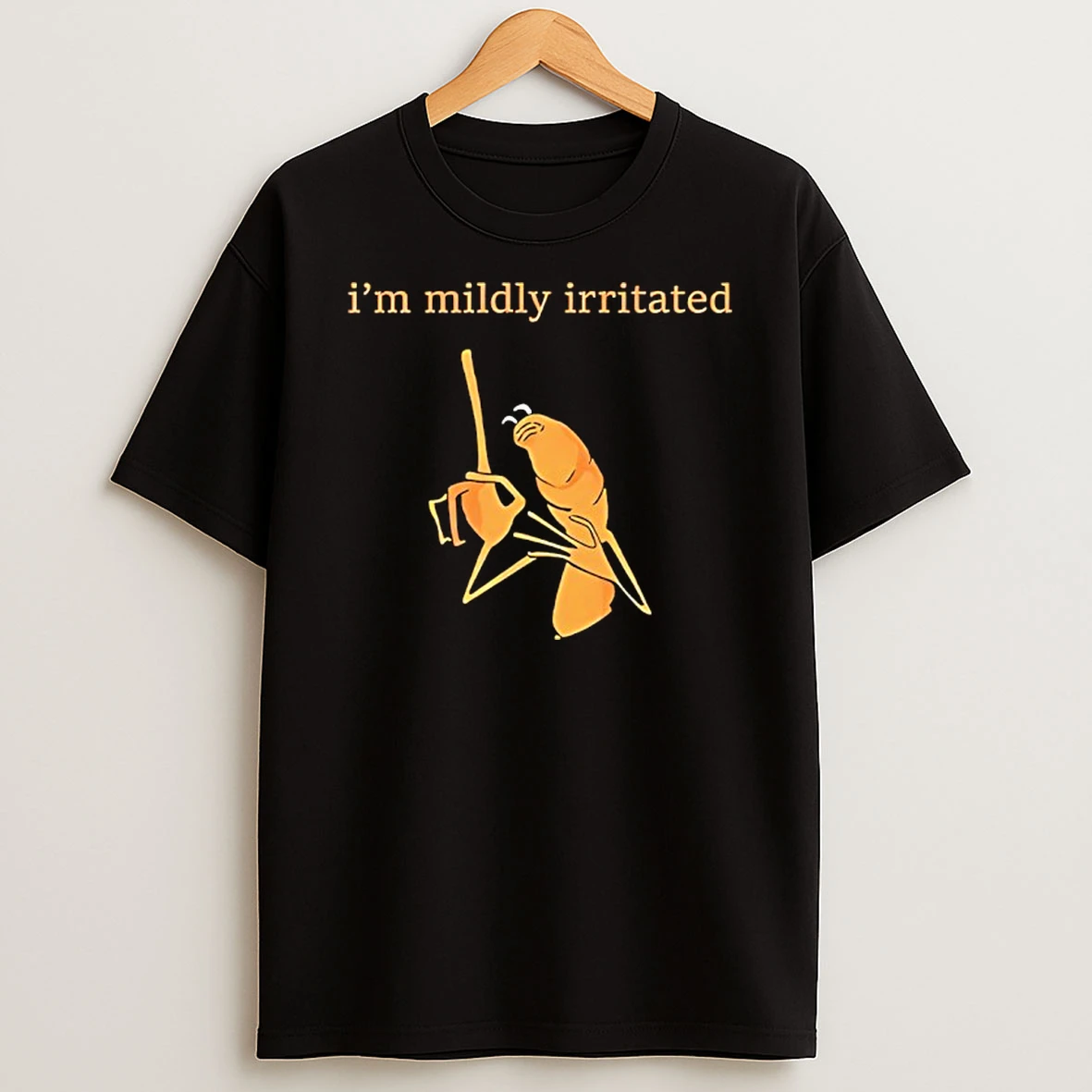 Im Mildly Irritated Shirts