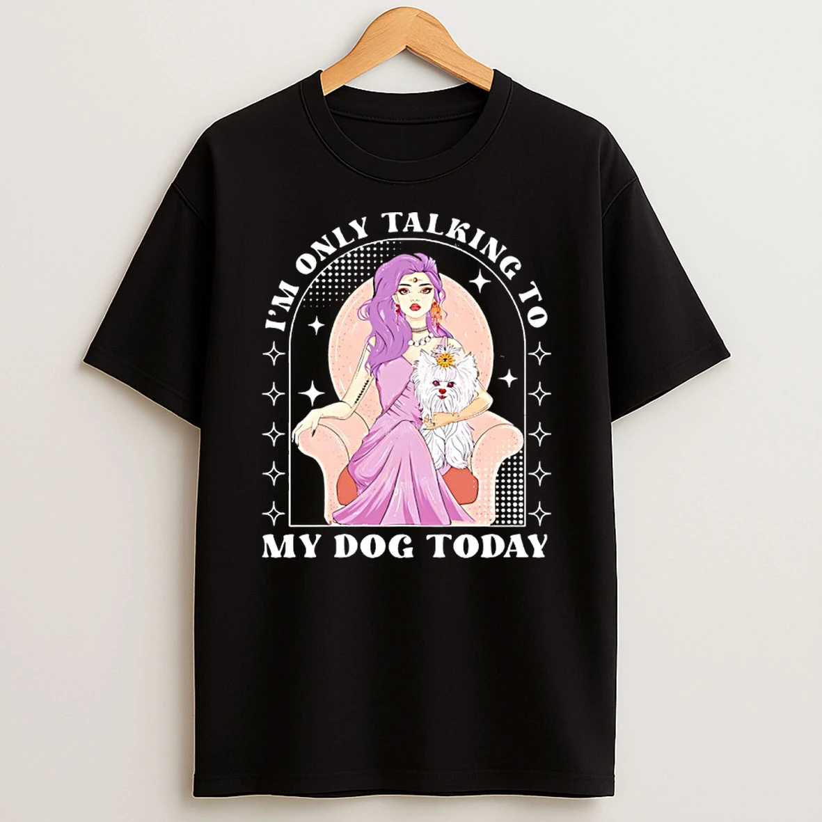 Im Only Talking To My Dog Today Shirts