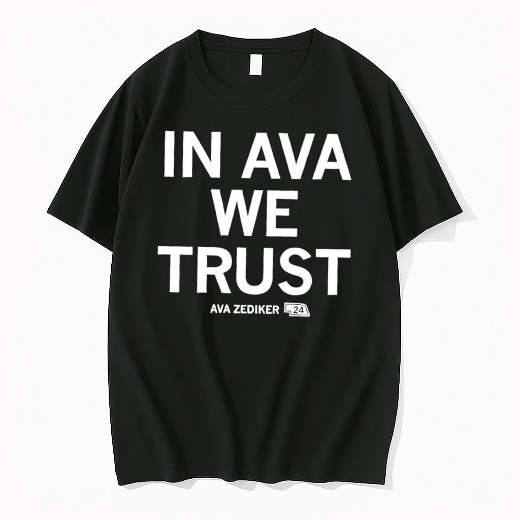 In Ava Zediker We Trust Ava Zediker Shirts