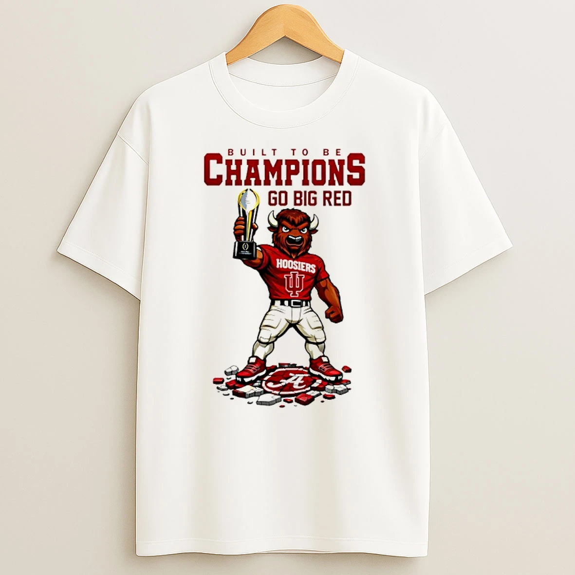 Indiana Hoosiers 2026 Cfp Built To Be Champions Go Big Red Shirts