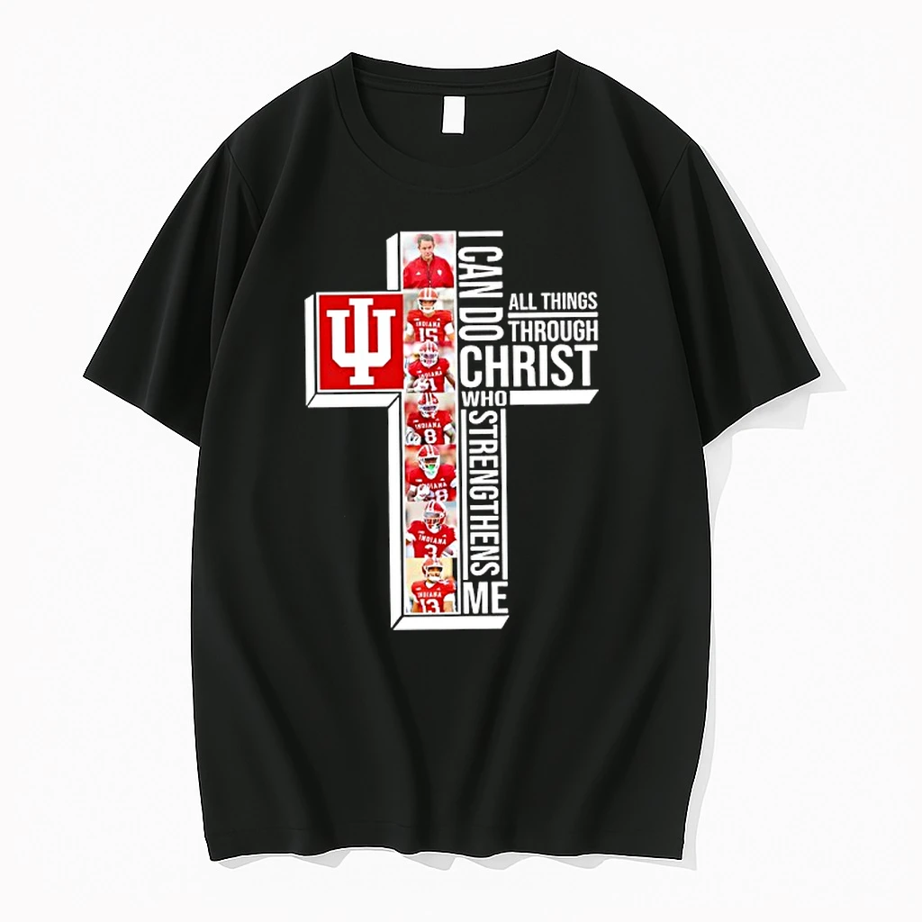 Indiana Hoosiers I Can Do All Things Through Christ Who Strengthens Me Shirts