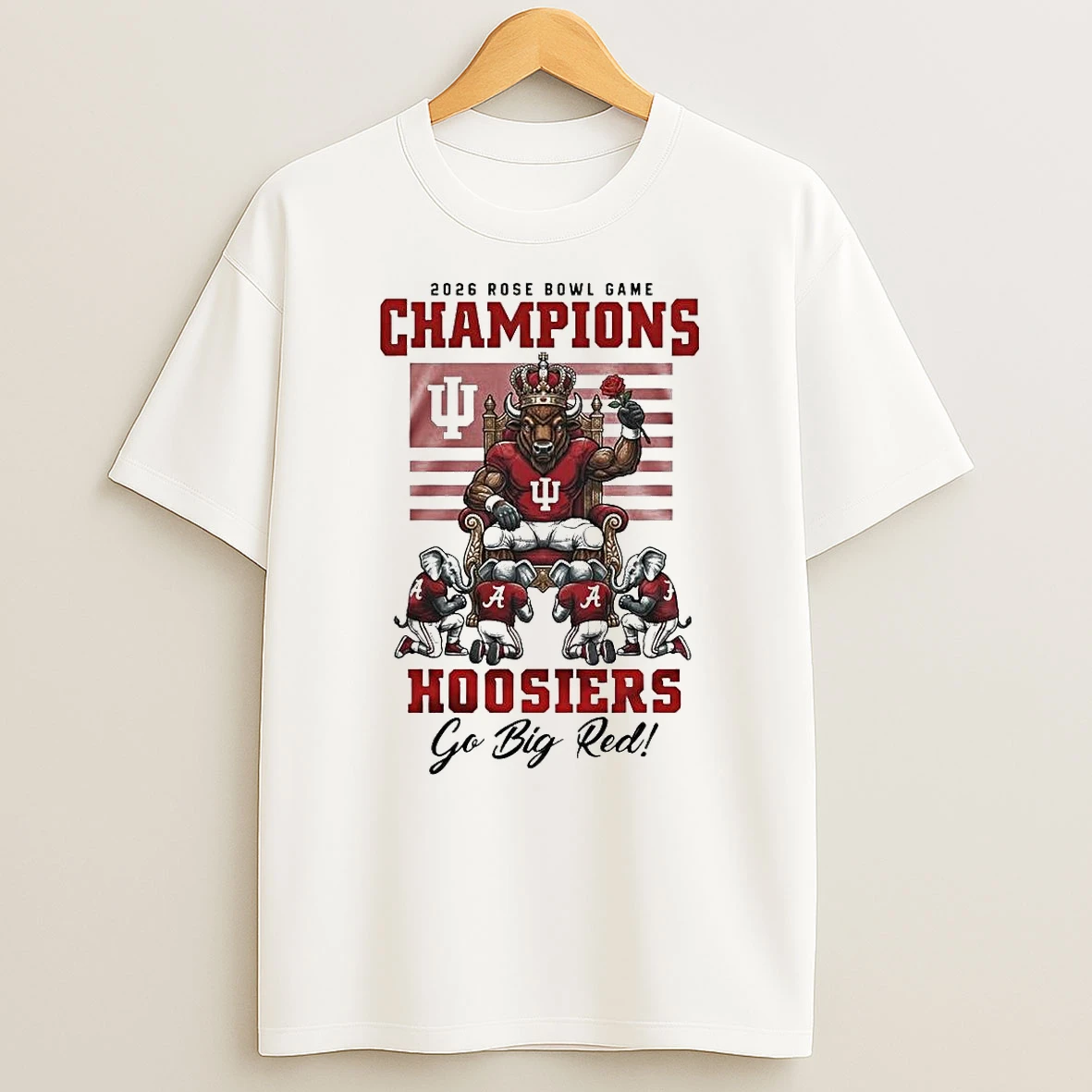 Indiana Hoosiers Ncaa 2026 Rose Bowl Game Champions The Kings Mascot Go Big Red Shirts