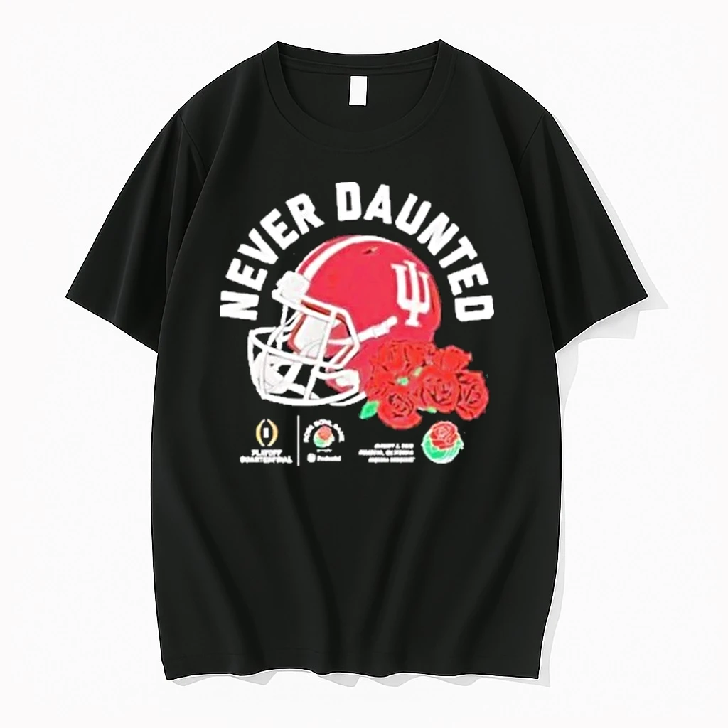Indiana Hoosiers Never Daunted 2026 Rose Bowl Game Shirts