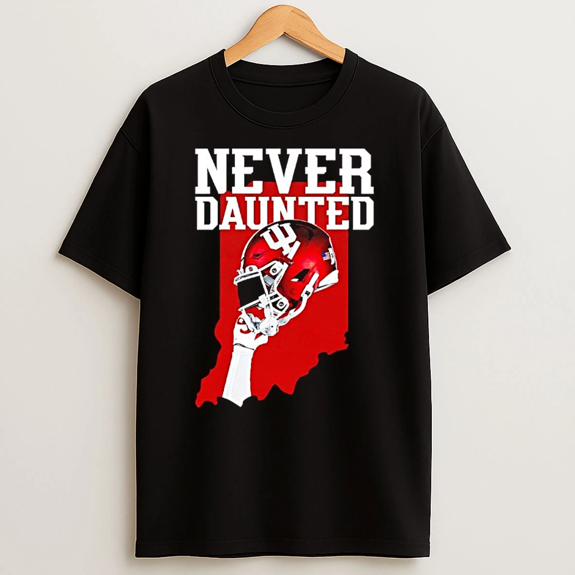 Indiana Hoosiers Never Daunted Football State And Helmet Shirts