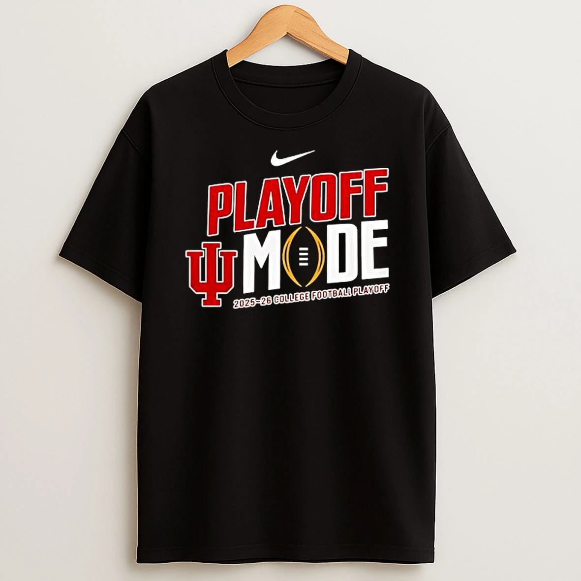 Indiana Hoosiers Playoff Mode Built To Be Champions Shirts