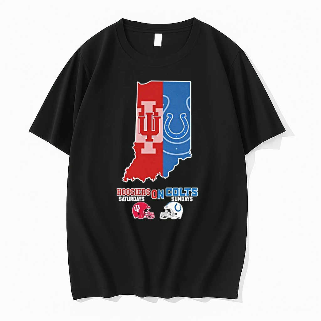 Indiana Hoosiers On Saturdays And Indianapolis Colts On Sundays Shirts