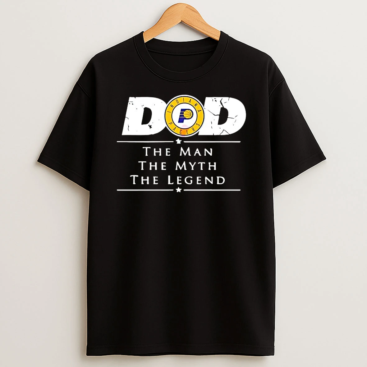 Indiana Pacers Dad The Man The Myth The Legend Shirts