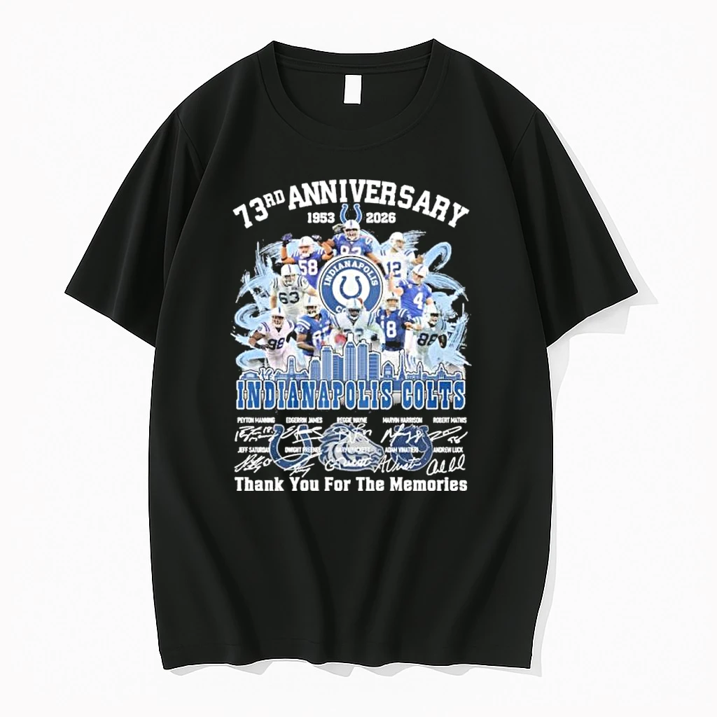 Indianapolis Colts Team 73rd Anniversary 1953 2026 Thank You For The Memories Shirts