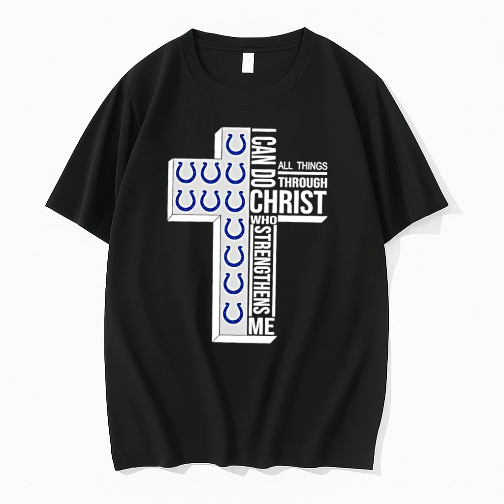 Indianapolis Colts Football X I Can Do All Things Through Christ Who Strengthens Me Shirts