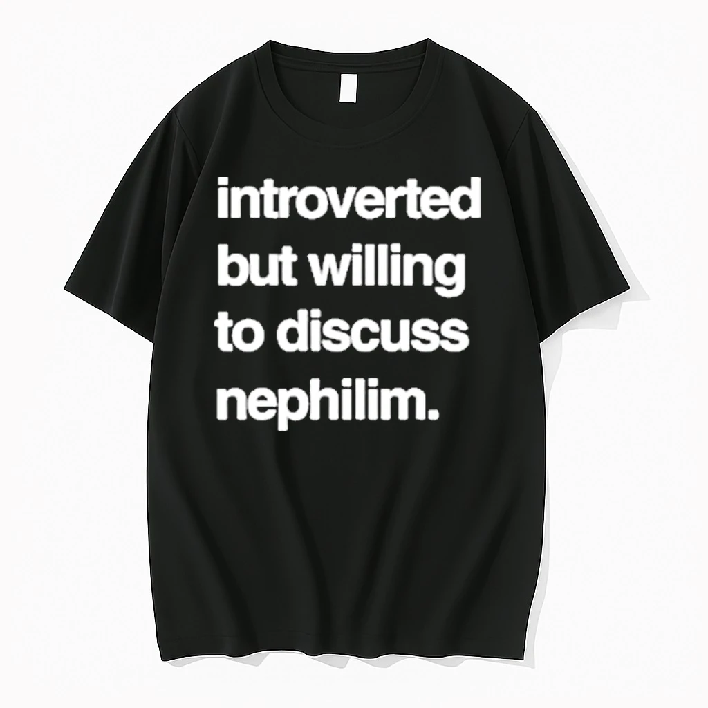 Introverted But Willing To Discuss Nephilim Shirts