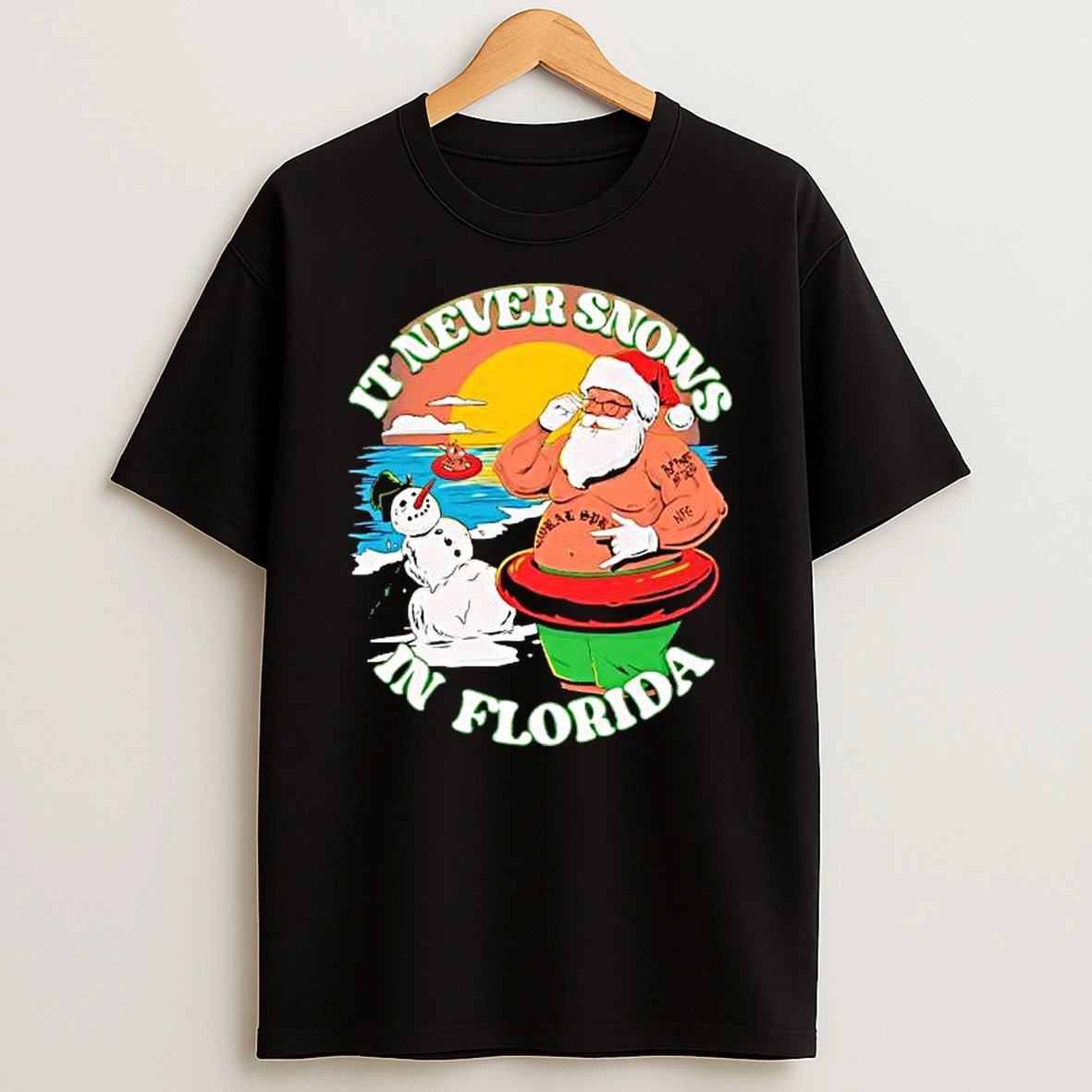 It Never Snows In Florida 2025 Shirts