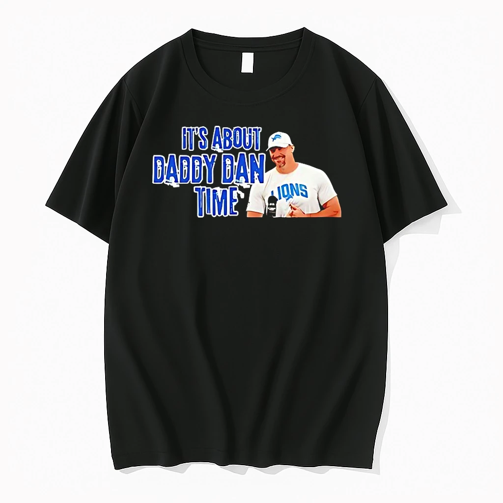 Its About Daddy Dan Time Shirts