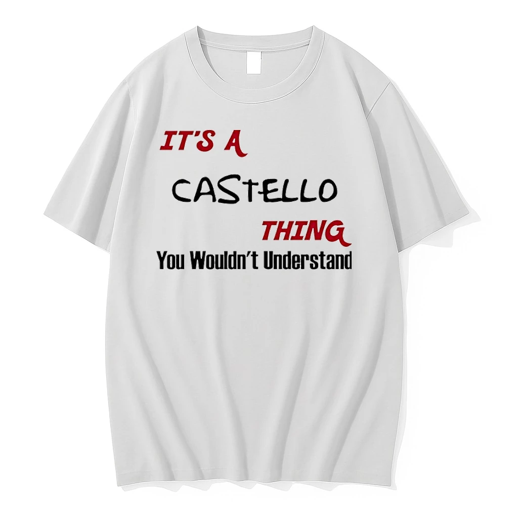 Its Castello A Thing You Wouldnt Understand Shirts
