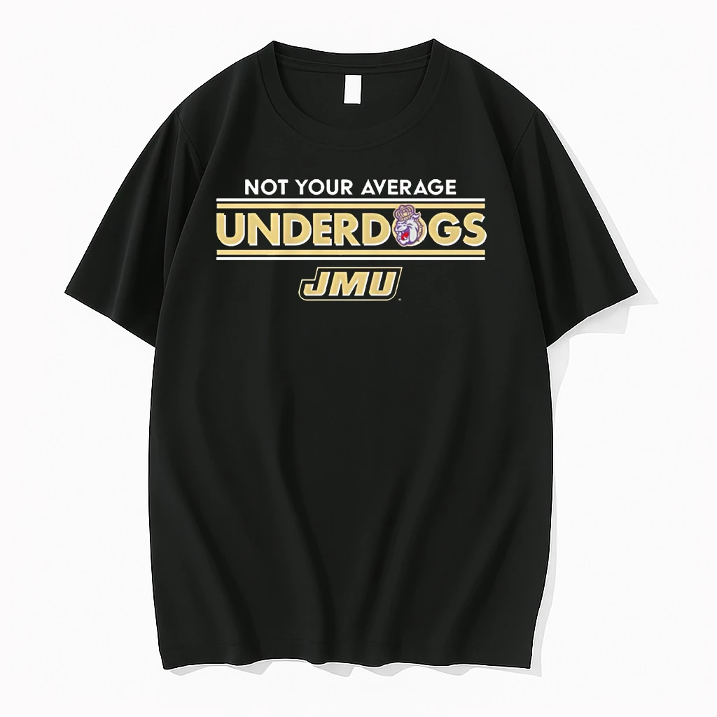 Jmu James Madison Dukes Not Your Average Underdogs Shirts