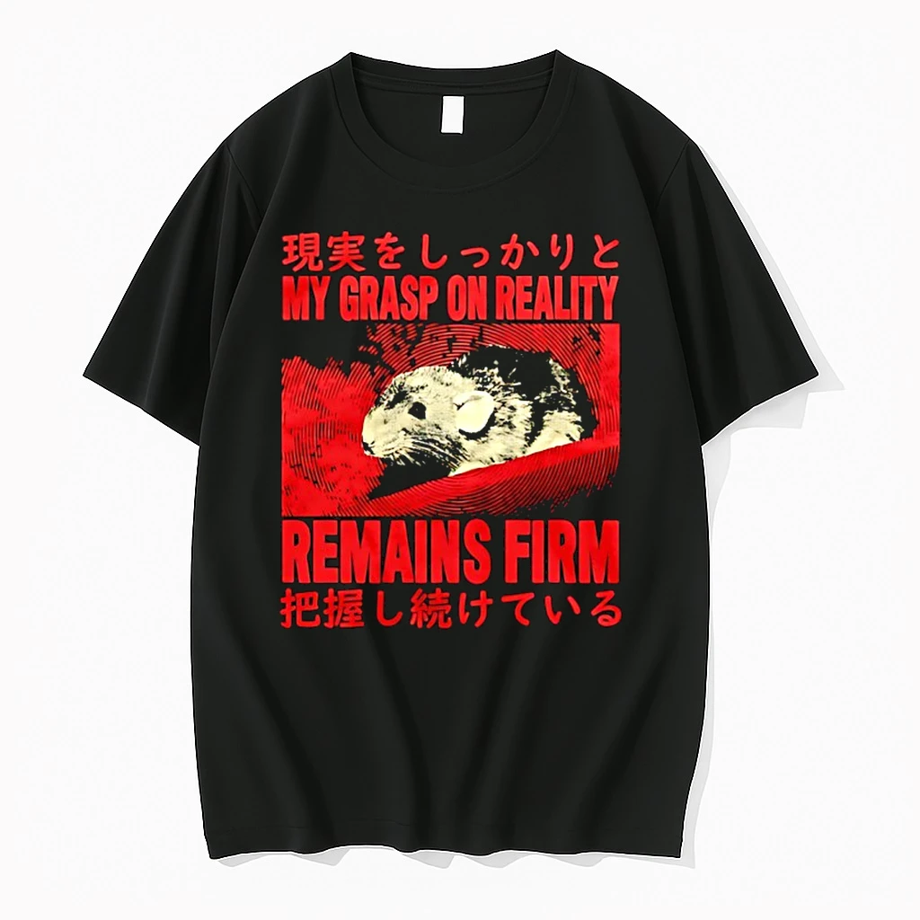 Japanese Rat My Grasp On Reality Remains Firm Shirts