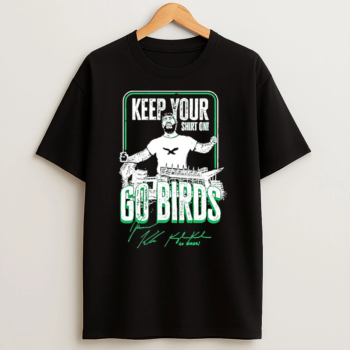 Jason And Kylie Kelce Keep Your On Go Birds Philadelphia Eagles Shirts