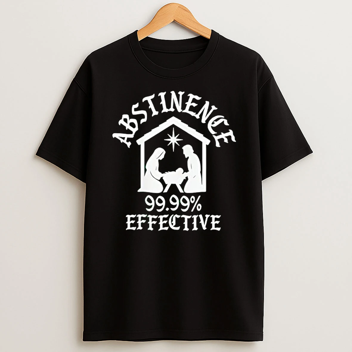 Jesus Abstinence Effective Shirts