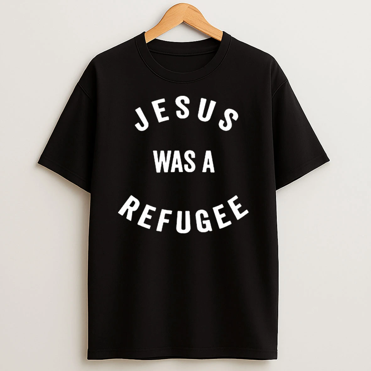 Jesus Was A Refugee Shirts