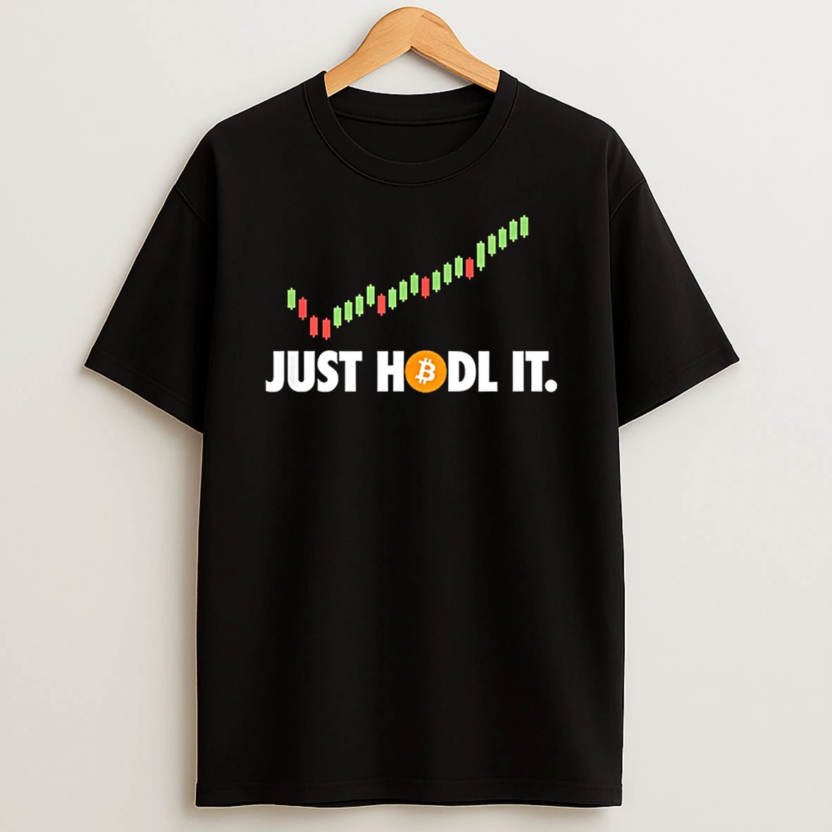 Just Hodl It Btc Bitcoin Crypto Trader Miner Investor Shirts