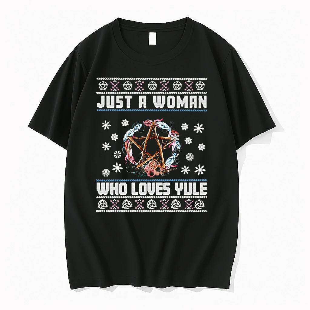 Just A Woman Who Loves Yule 2025 Ugly Christmas Shirts