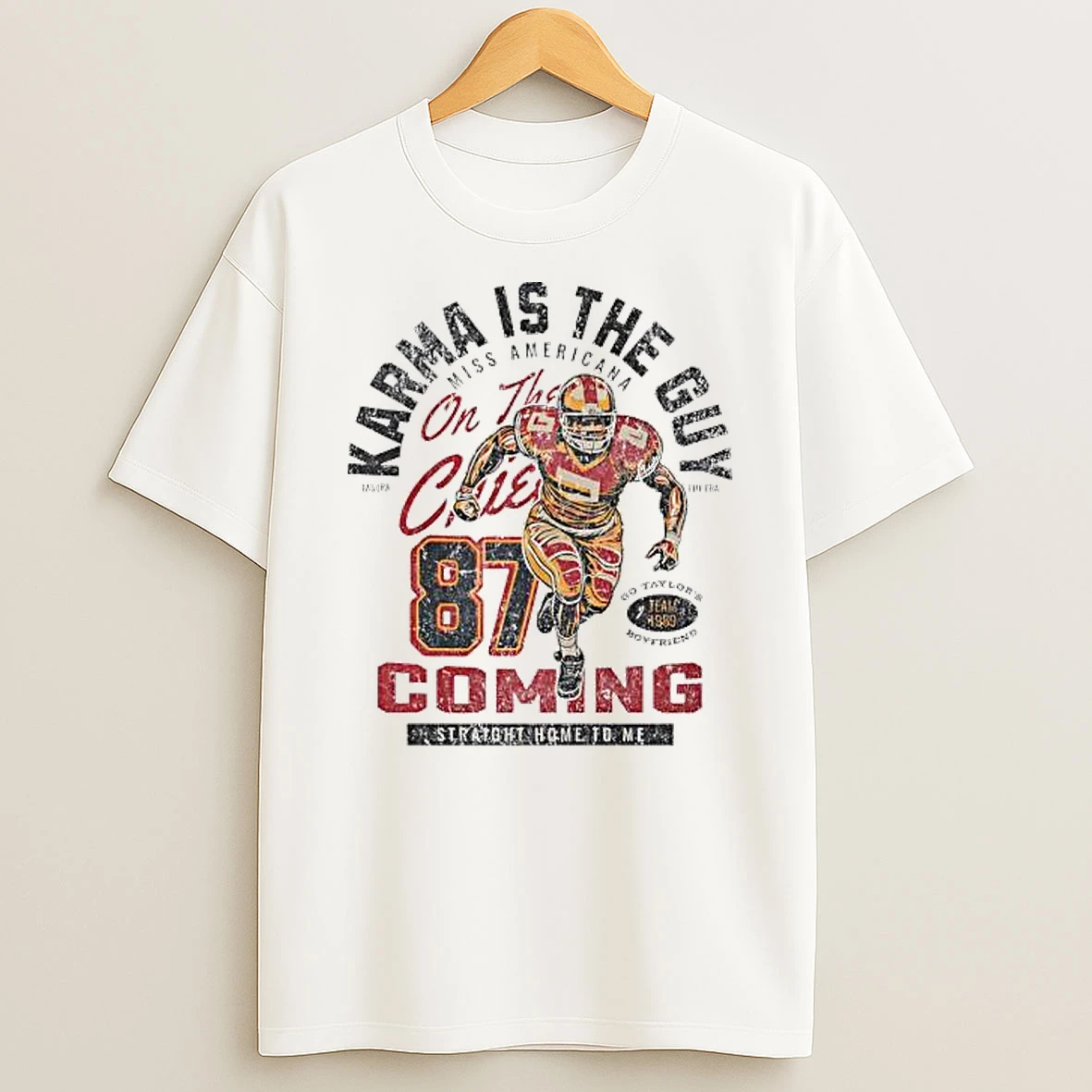 Karma Is The Guy On The Guy Chiefs 87 Ready Shirts