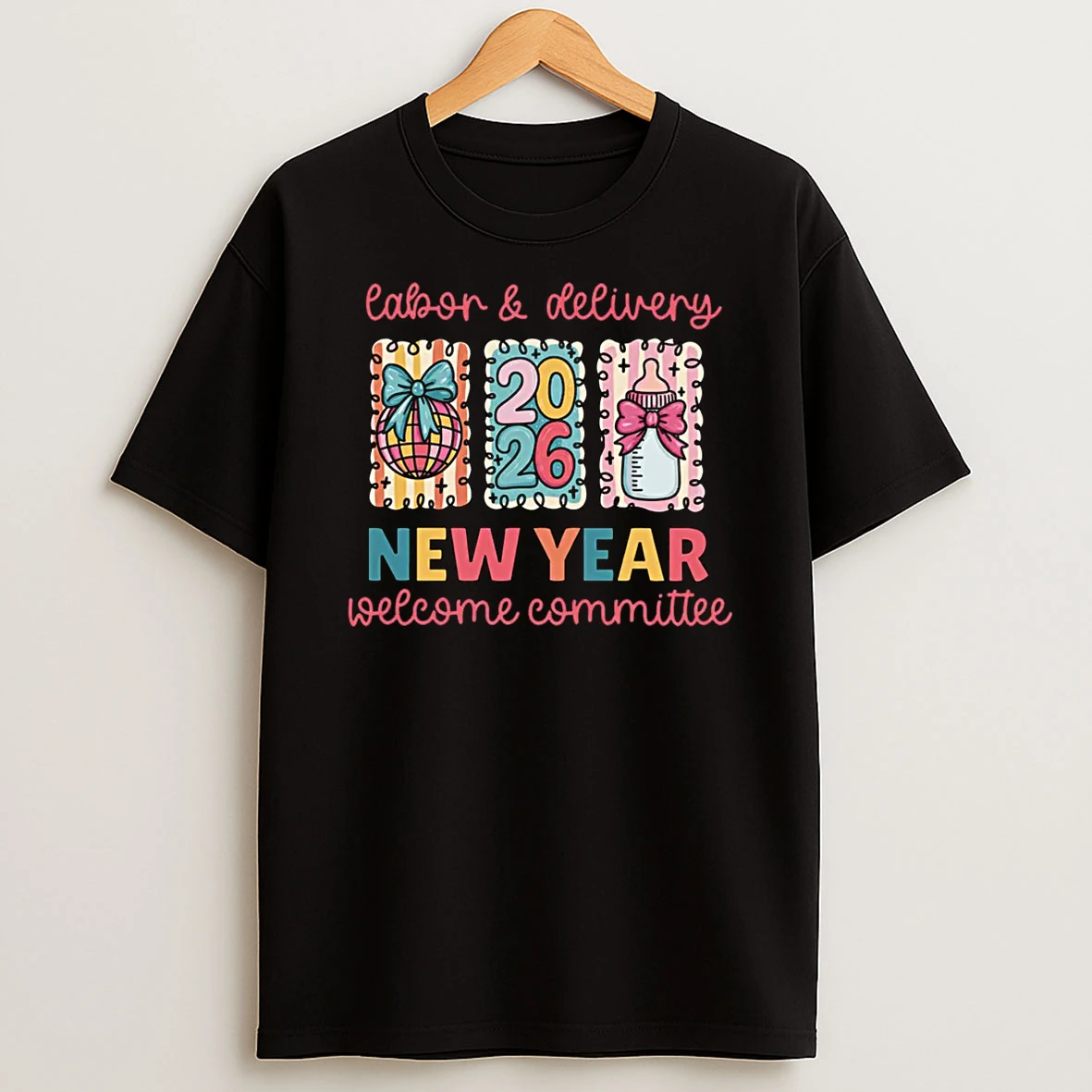 Labor Delivery 2026 New Year Welcome Committee Shirts