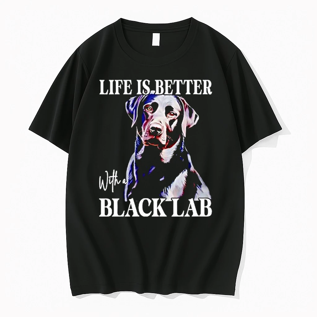 Labrador Dog Life Is Better With A Black Lab Shirts