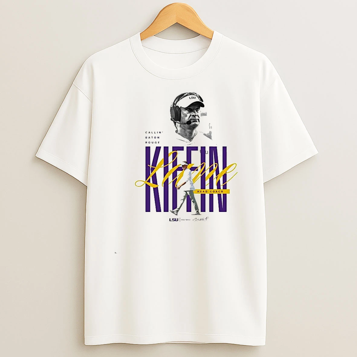 Lane Kiffin Head Coach Lsu Tigers Callin Baton Rouge 2025 Shirts