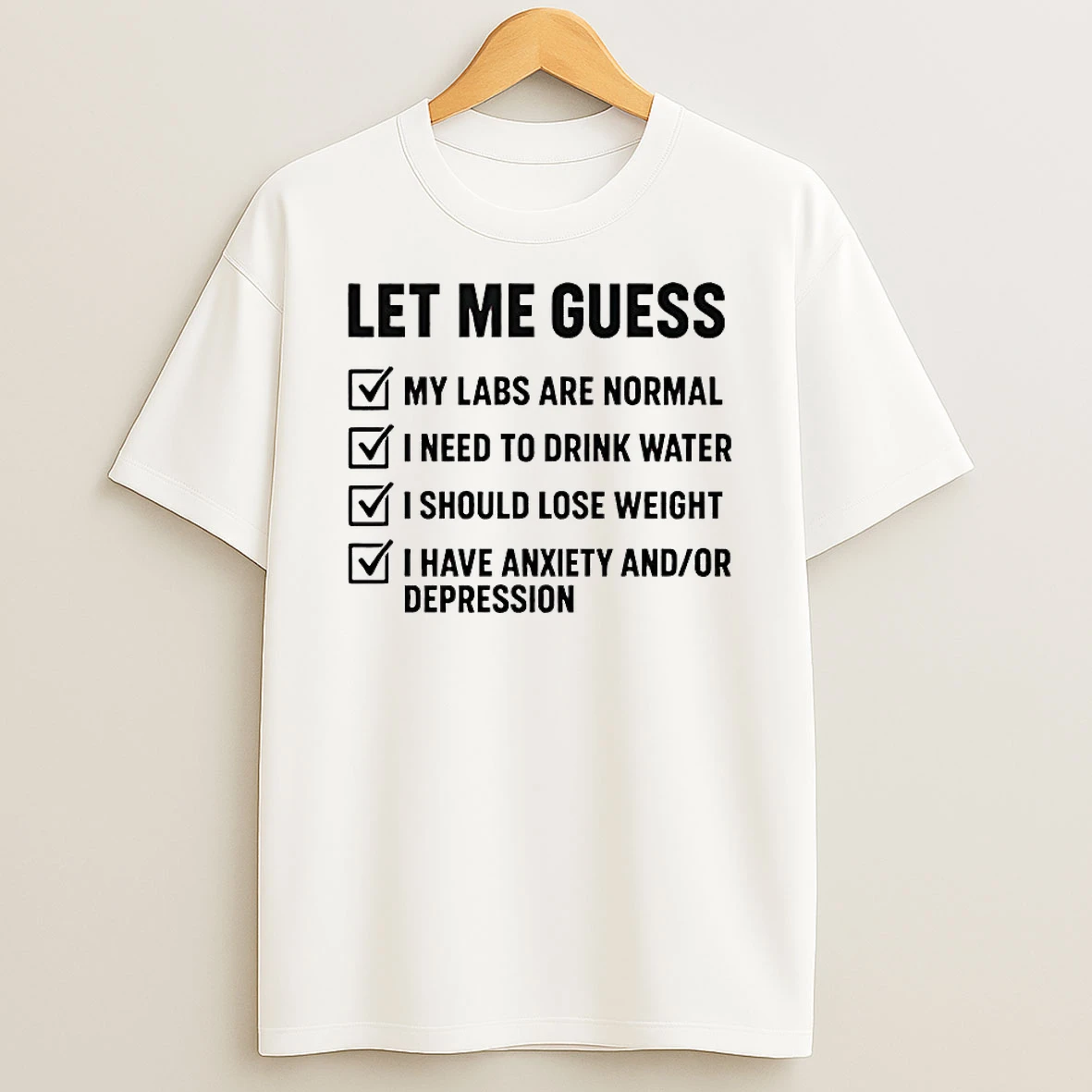 Let Me Guess Labs Are Normal Shirts