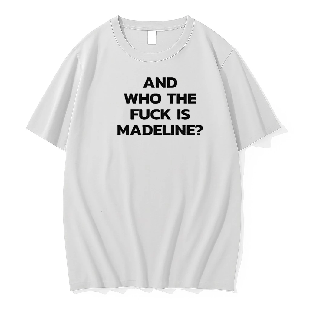 Lily Allen And Who The Fuck Is Madeline Shirts