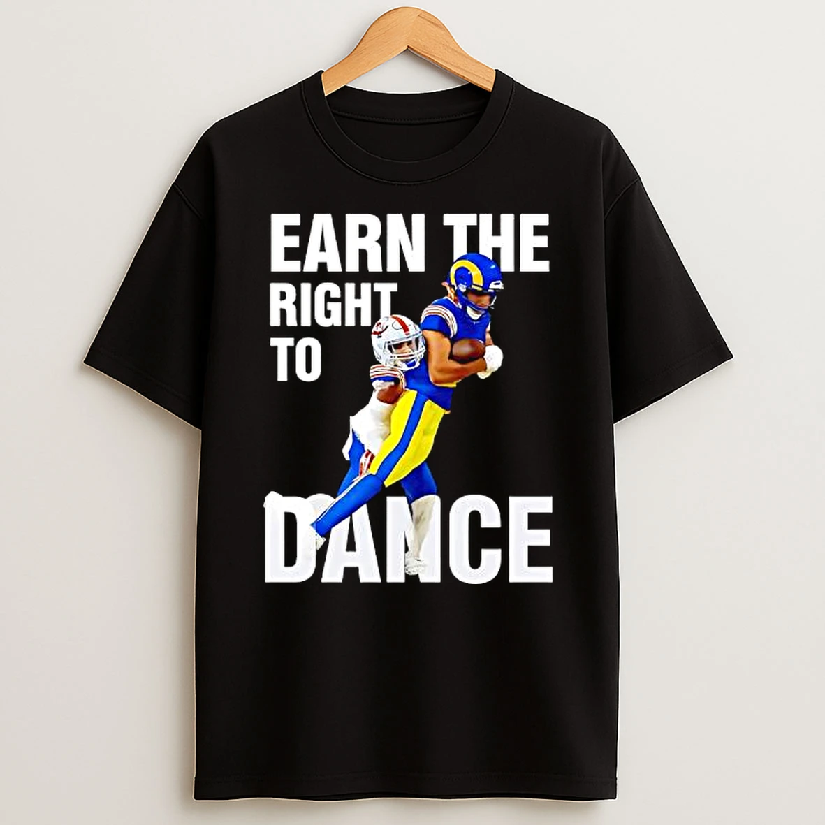 Los Angeles Rams Earn The Right To Dance Shirts