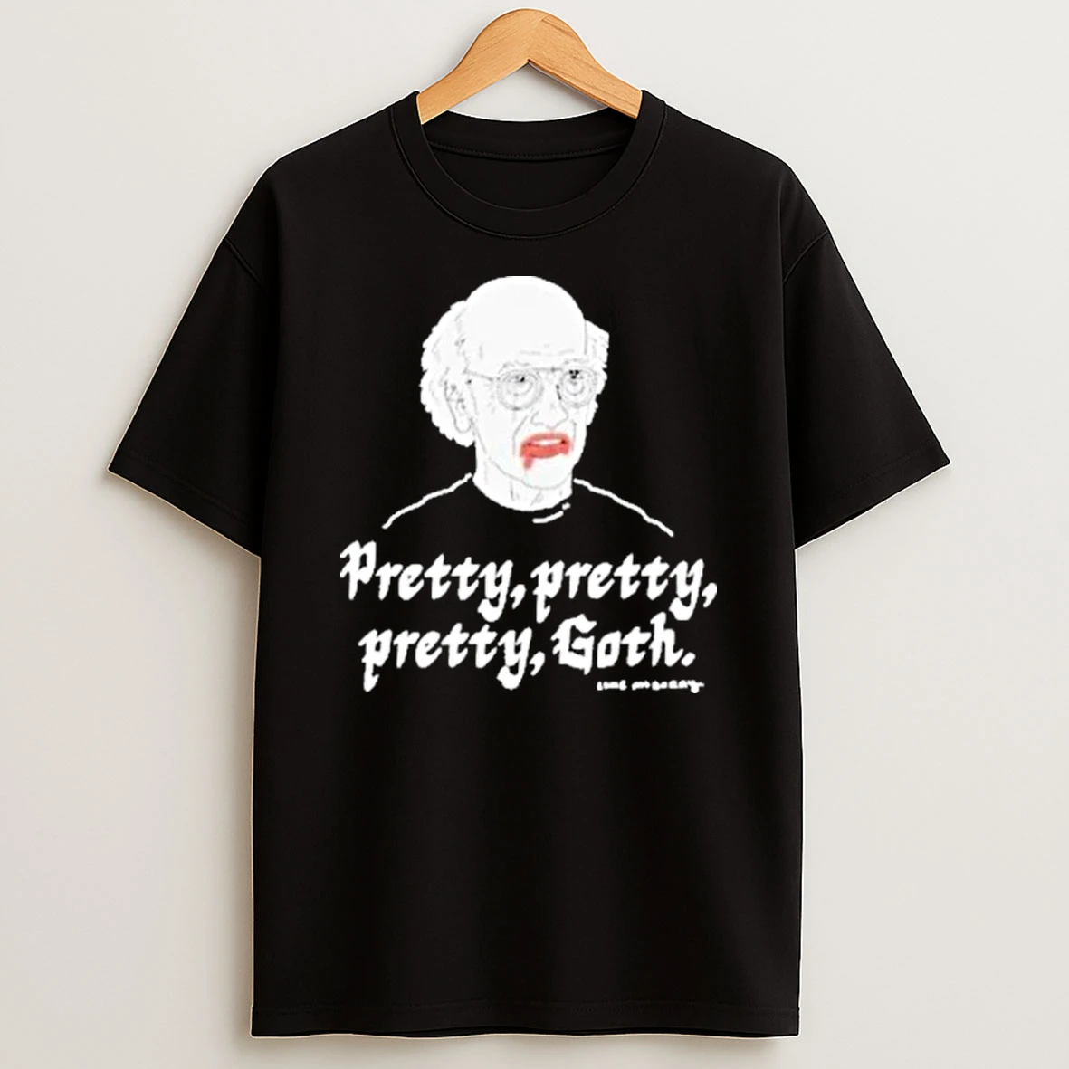 Lukey Mcgarry Pretty Pretty Pretty Goth Shirts