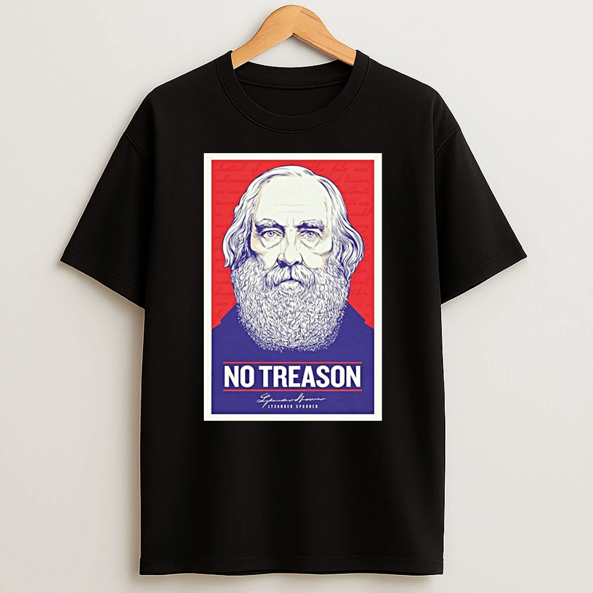 Lysander Spooner No Treason Shirts