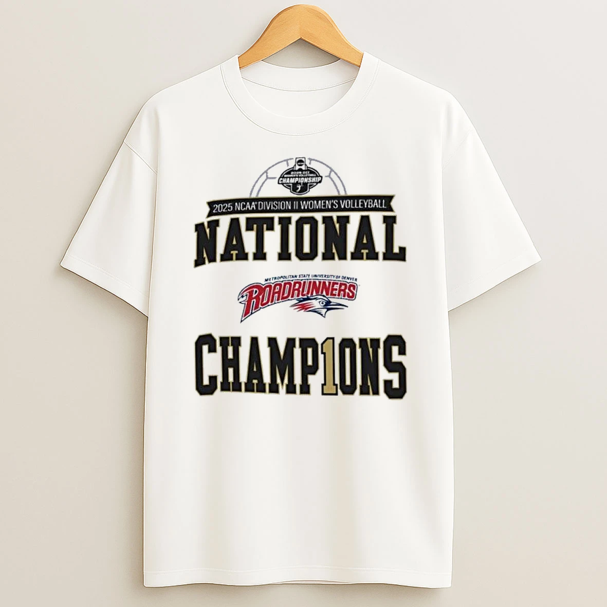 Msu Denver Roadrunners 2025 Ncaa Division Ii Womens Volleyball National Champions Shirts