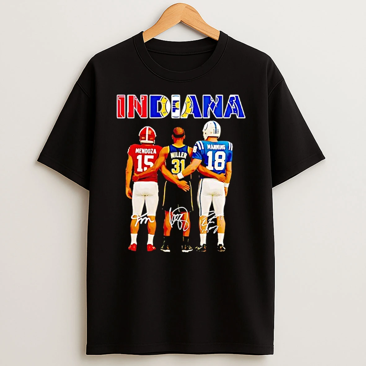 Mendoza Miller Manning Of Teams Indiana Hoosier Indiana Pacers Indianapolis Colts Shirts