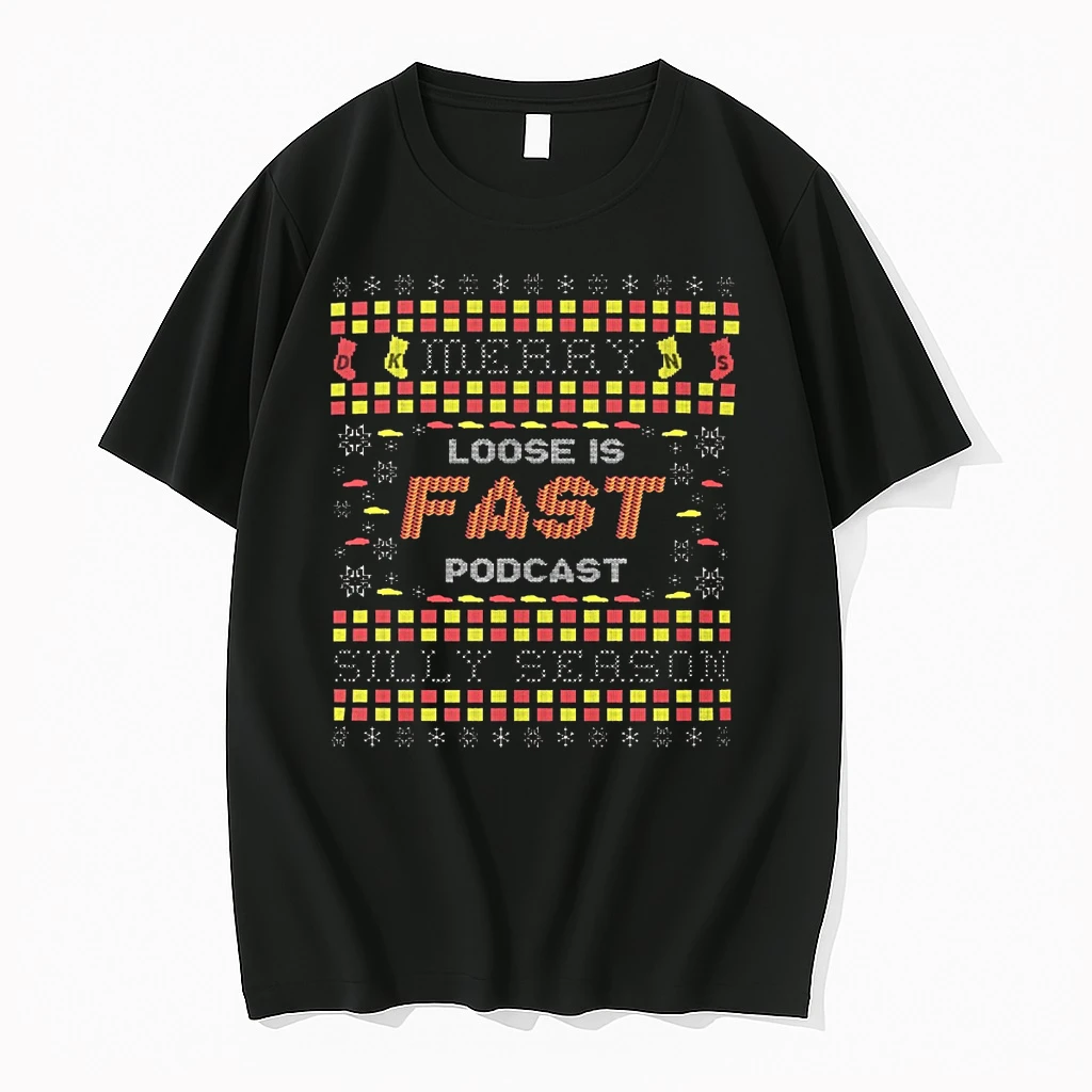 Merry Christmas Loose Is Fast Podcast Silly Season Ugly 2025 Shirts