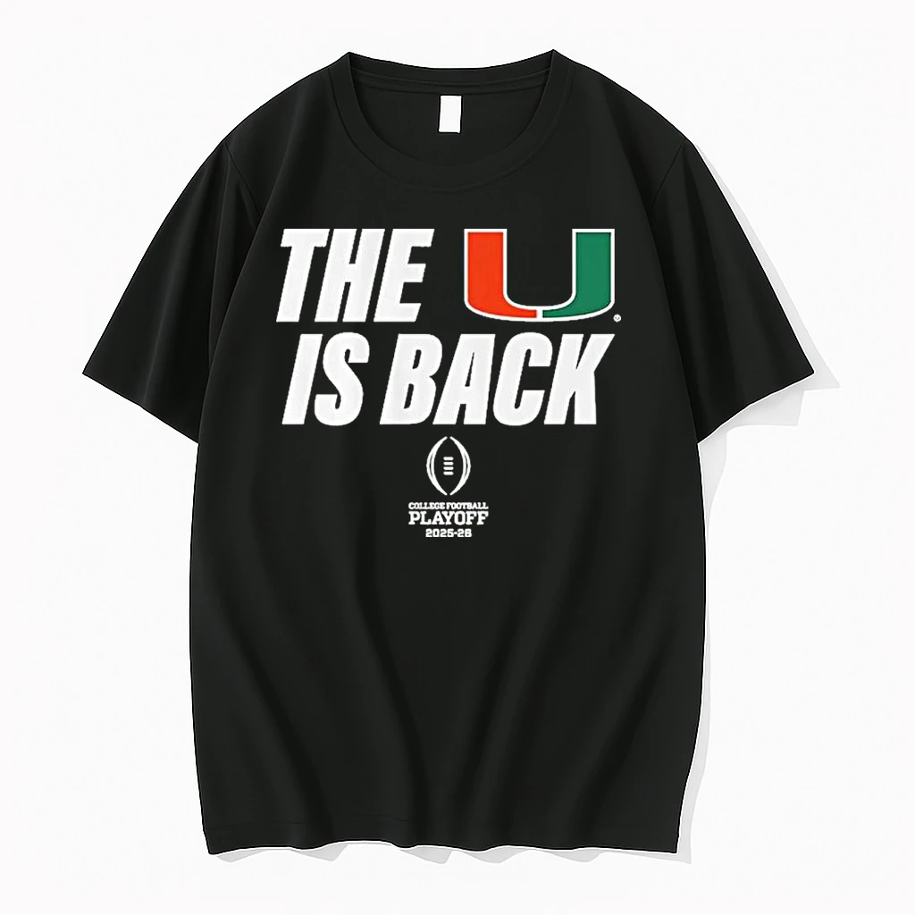 Miami Football 2025 Cfp The U Is Back Shirts