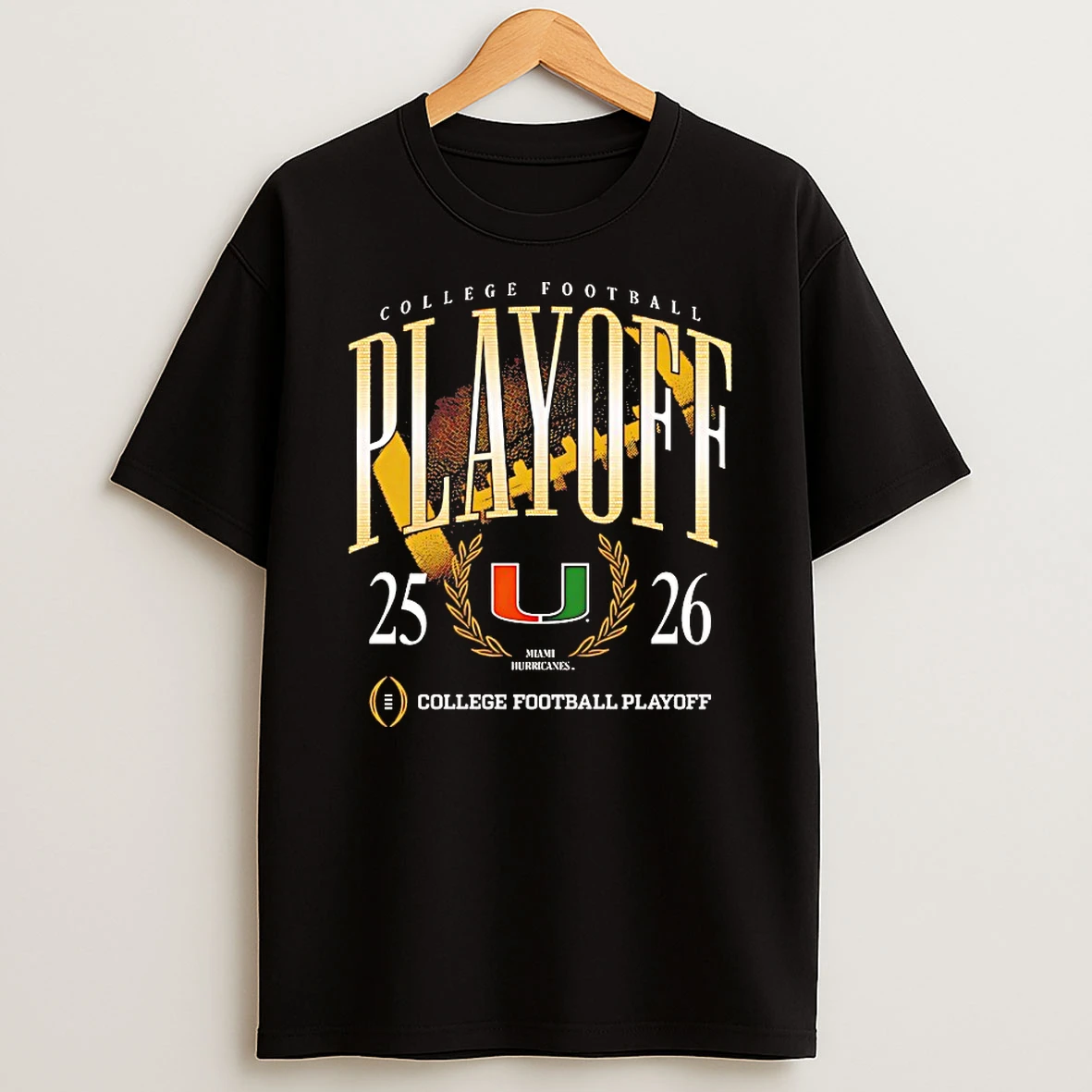 Miami Hurricanes 25 26 College Football Playoff College Football Playoff Shirts
