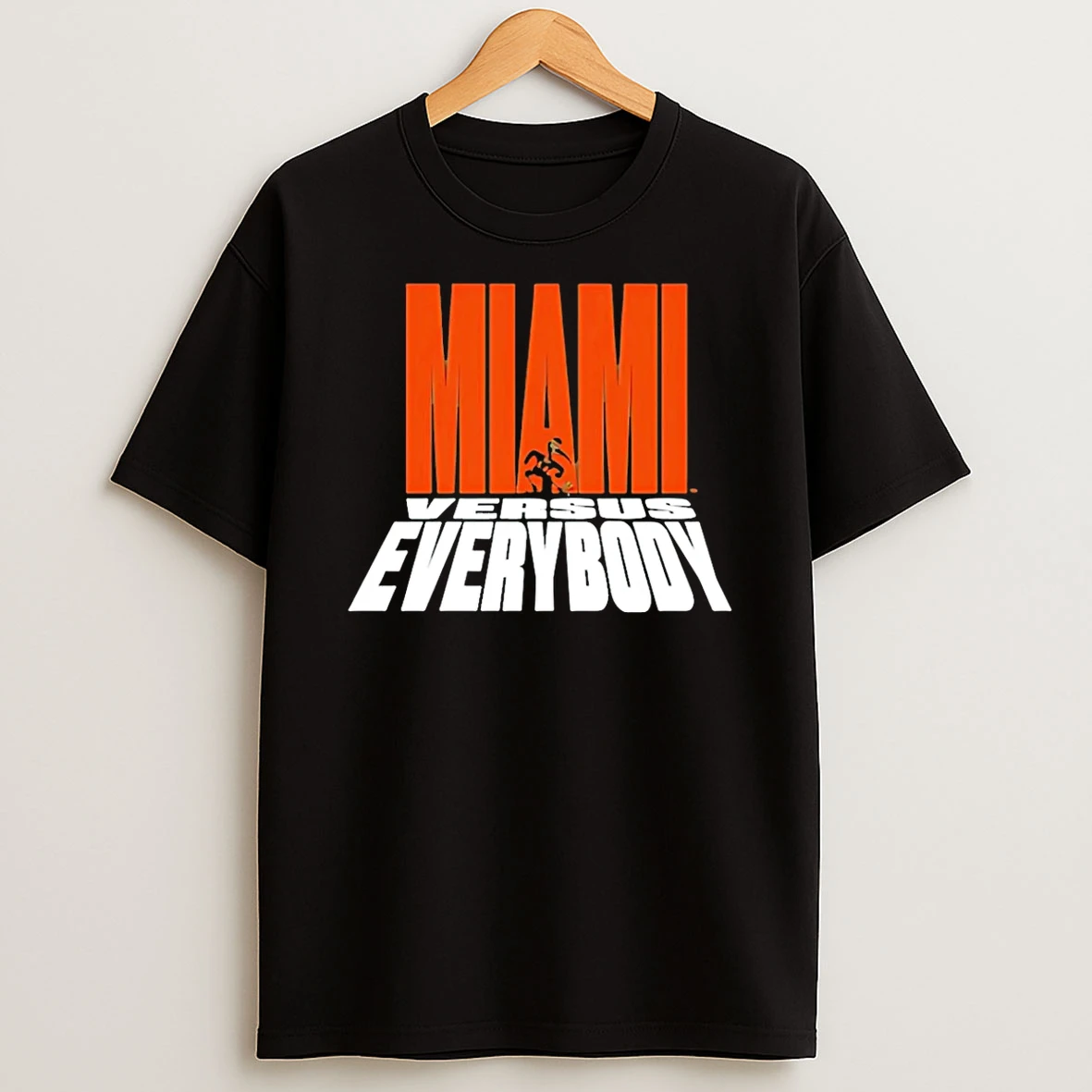 Miami Hurricanes Miami Vs Everybody Shirts