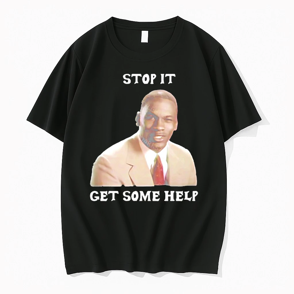 Michael Jordan Stop It Get Some Help Shirts
