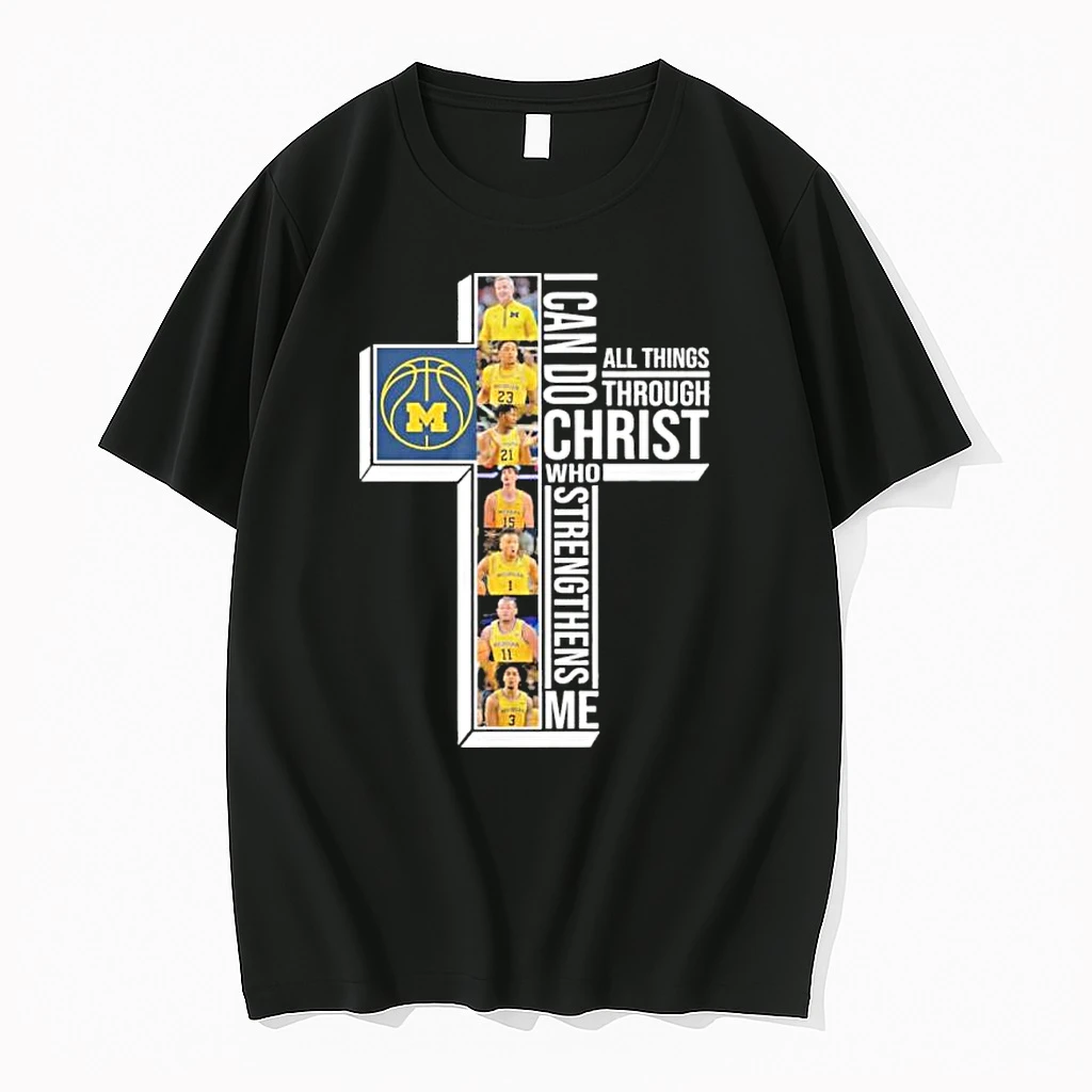 Michigan Mens Basketball I Can Do All Things Through Christ Who Strengthens Me Shirts