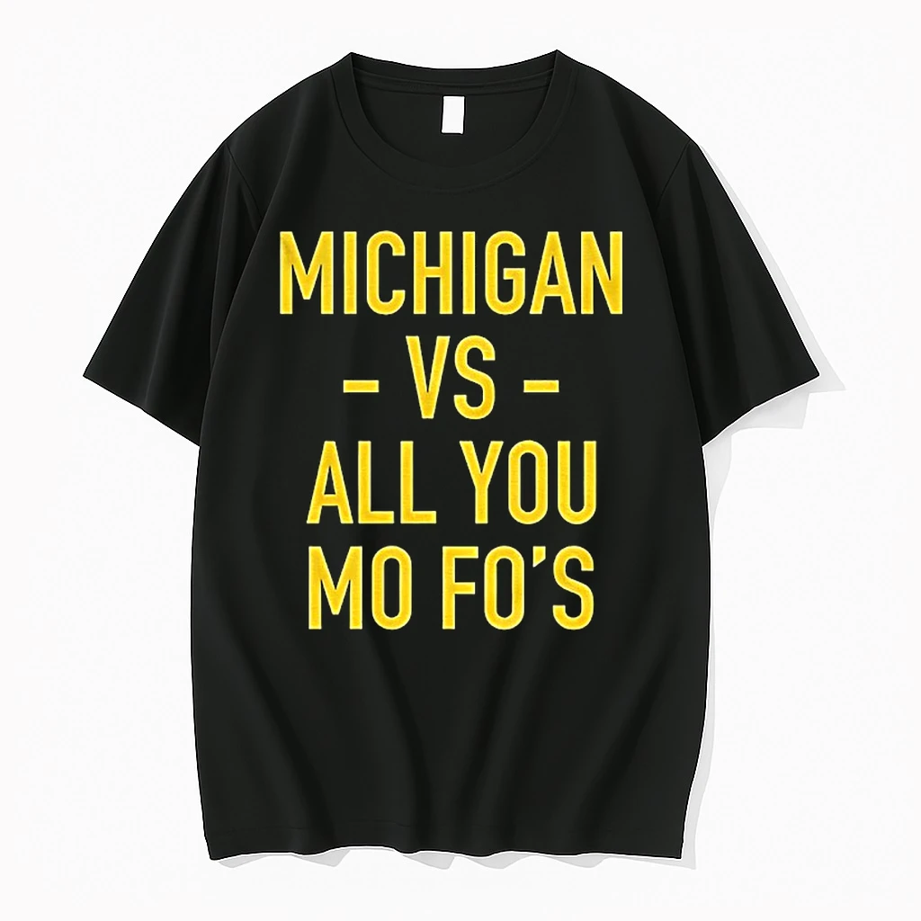 Michigan Wolverines Vs All You Mo Fos Shirts