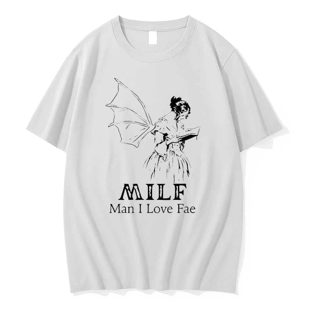 Milf Man I Love Fae Shirts
